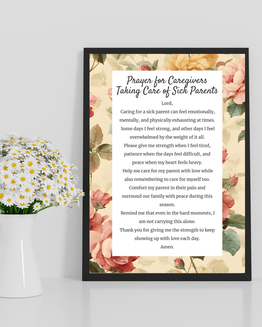 Prayer for Caregivers Taking Care of Sick Parents | Digital Prayer Print