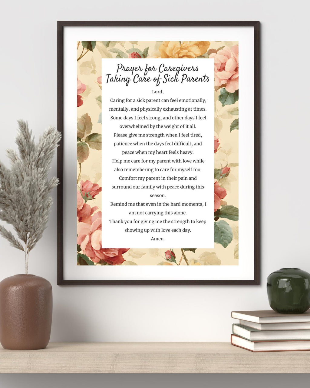 Prayer for Caregivers Taking Care of Sick Parents | Digital Prayer Print