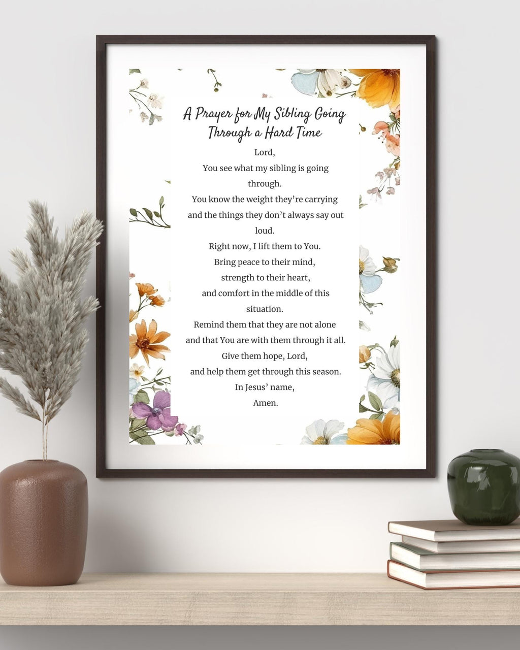 Prayer for My Sibling Going Through a Hard Time | Digital Prayer Print